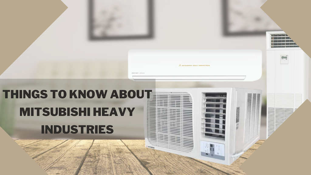 Things You Should Know About Mitsubishi Heavy Industries